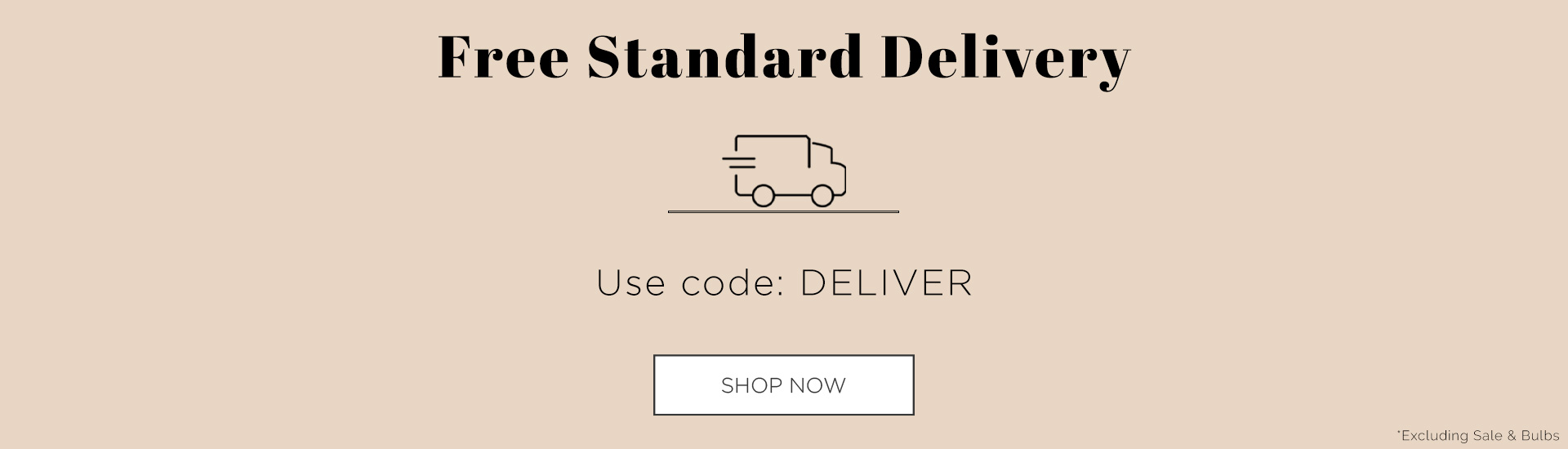 Free Standard Delivery  | Use Code: DELIVER | Shop Now