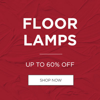 January Sale | Floor Lamps | up to 50% off | Shop Now
